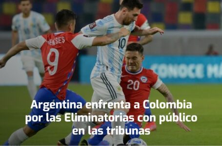 Argentina enfrenta a Colombia por las Eliminatorias con público en las tribunas: horario y TV