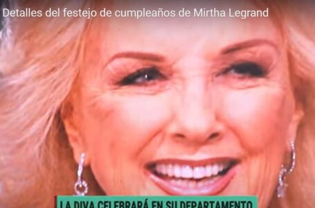 Cómo será el festejo del cumpleaños de Mirtha Legrand: los detalles