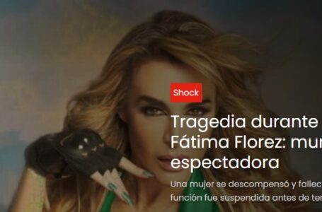 Tragedia durante un show de Fátima Florez: murió una espectadora