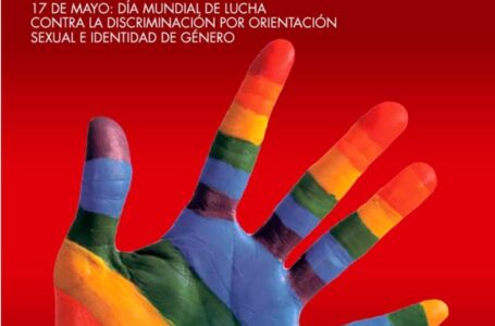 17 de mayo: Día Internacional de la Lucha contra la Discriminación por Orientación Sexual e Identidad de Género
