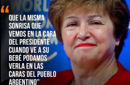 Kristalina Georgieva: “que la misma sonrisa que vemos en la cara del presidente cuando ve a su bebé” pueda advertirse también en las “caras del pueblo argentino”.